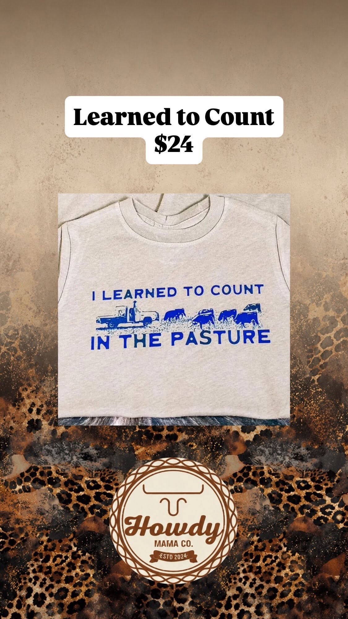 I Learned to Count in the Pasture tee with cattle print